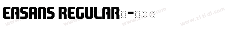 EASans Regular◆字体转换